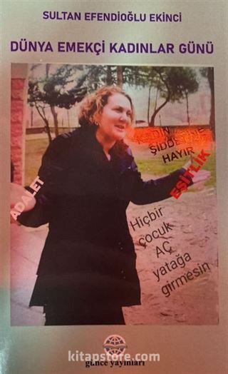 Dünya Emekçi Kadınlar Günü