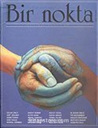 Bir Nokta/Aylık Edebiyat Dergisi/Yıl: 4/Sayı: 43/Ağustos 2005