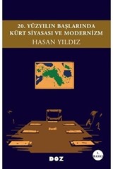 20. Yüzyılın Başlarında Kürt Siyasası ve Modernizm