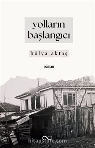Yolların Başlangıcı