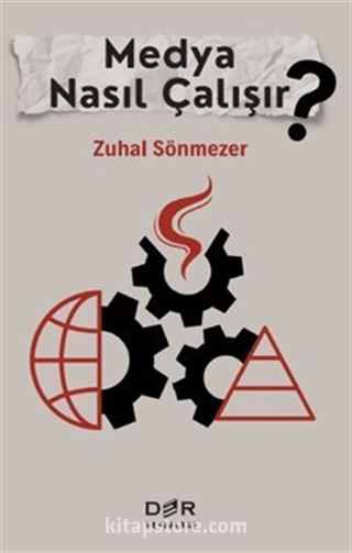 Medya Nasıl Çalışır?