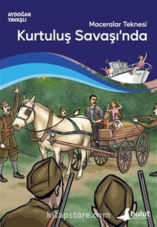 Maceralar Teknesi Kurtuluş Savaşı'nda