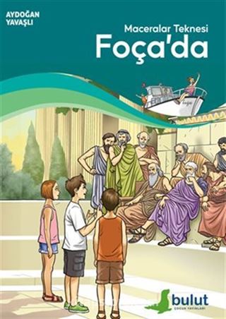Maceralar Teknesi Foça'da