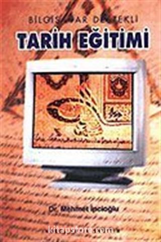 Bilgisayar Destekli Tarih Eğitimi