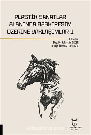 Plastik Sanatlar Alanında Baskıresim Üzerine Yaklaşımlar-1