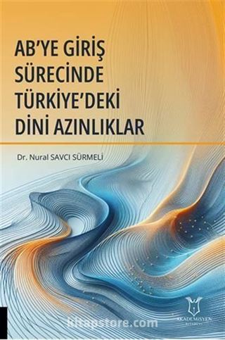 AB'ye Giriş Sürecinde Türkiye'deki Dini Azınlıklar