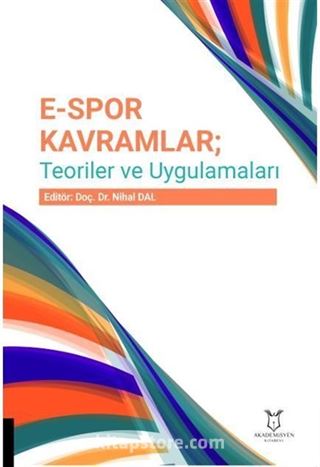 E-Spor kavramlar; Teoriler Ve Uygulamaları