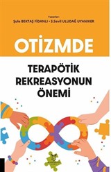 Otizmde Terapötik Rekreasyonun Önemi