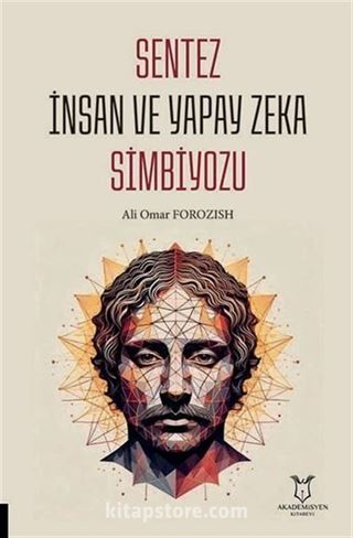Sentez İnsan ve Yapay Zeka Simbiyozu