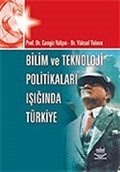 Bilim ve Teknoloji Politikaları Işığında Türkiye