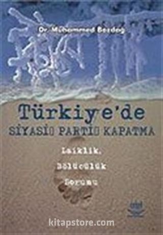 Türkiye'de Siyasi Parti Kapatma