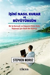 İşini Nasıl Kurar ve Büyütürsün