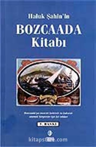 Haluk Şahin'in Bozcaada Kitabı
