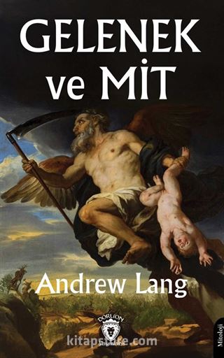 Gelenek ve Mit