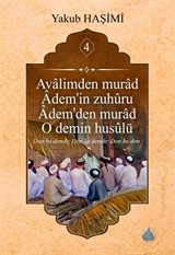Âvalimden Murad Âdem'in Zuhûru Âdem'den Murad O Demin Husûlü 4