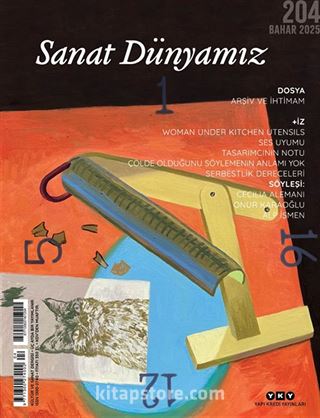 Sanat Dünyamız Üç Aylık Kültür ve Sanat Dergisi Sayı:204 Bahar 2025