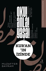 Oku! Anla! Yaşa! Kur'an'ın İzinde