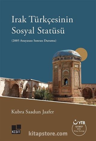 Irak Türkçesinin Sosyal Statüsü (2005 Anayasası Sonrası Durumu)