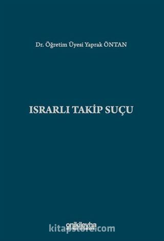Israrlı Takip Suçu