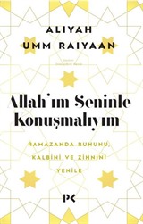 Allah'ım Seninle Konuşmalıyım