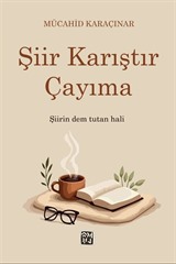 Şiir Karıştır Çayıma