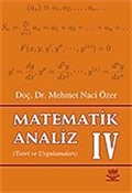 Matematik Analiz IV Teori ve Uygulamaları