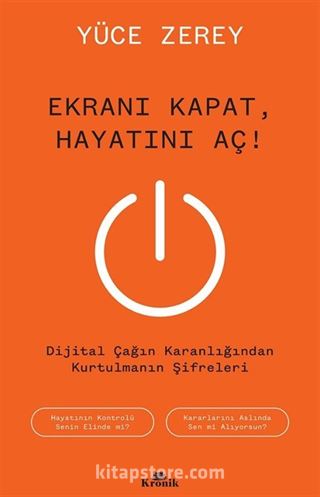 Ekranı Kapat, Hayatını Aç!
