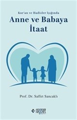 Anne ve Babaya İtaat