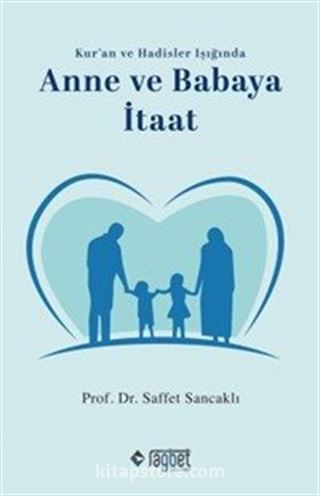 Anne ve Babaya İtaat