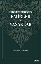 Hadislerde Geçen Emirler ve Yasaklar