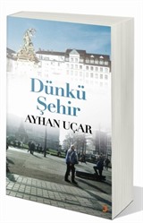 Dünkü Şehir