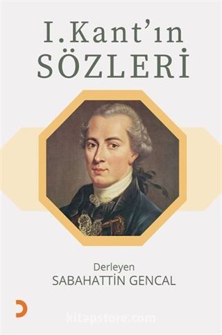 I. Kant'ın Sözleri