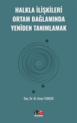 Halkla İlişkileri Ortam Bağlamında Yeniden Tanımlamak