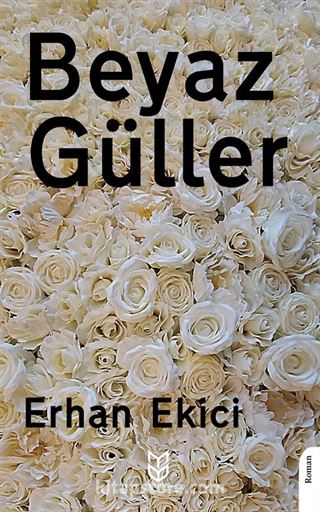 Beyaz Güller