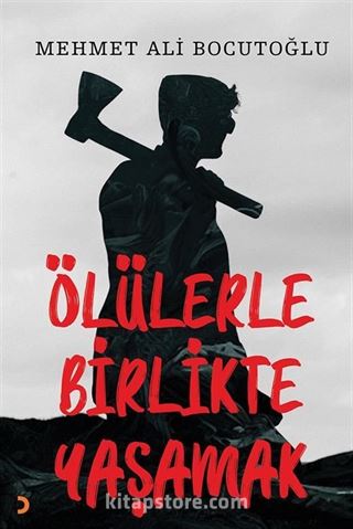 Ölülerle Birlikte Yaşamak