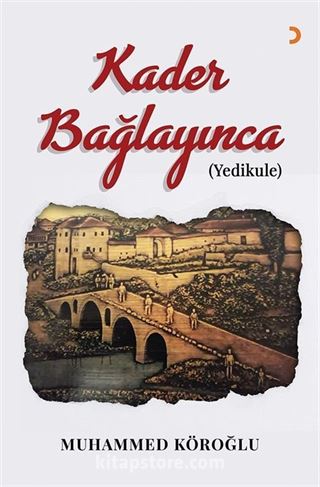 Kader Bağlayınca
