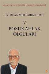 İnançlar, Düşünürler ve Düşündürdükleri V