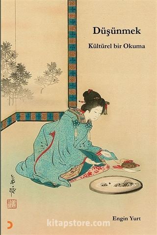 Düşünmek: Kültürel Bir Okuma