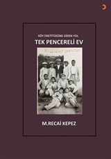 Tek Pencereli Ev
