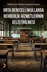 Orta Dereceli Okullarda Rehberlik Hizmetlerinin Geliştirilmesi