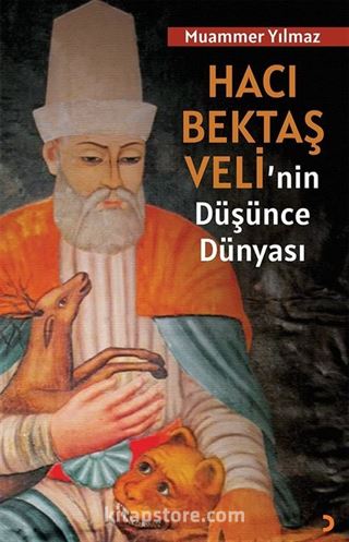 Hacı Bektaş Veli'nin Düşünce Dünyası