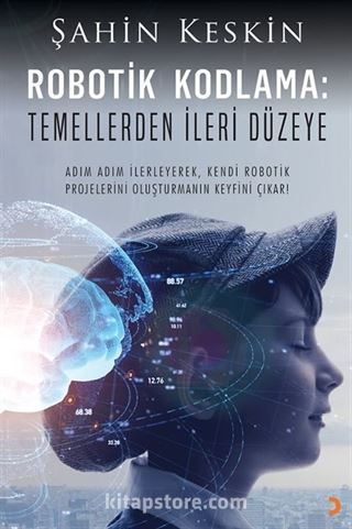 Robotik Kodlama: Temellerden İleri Düzeye