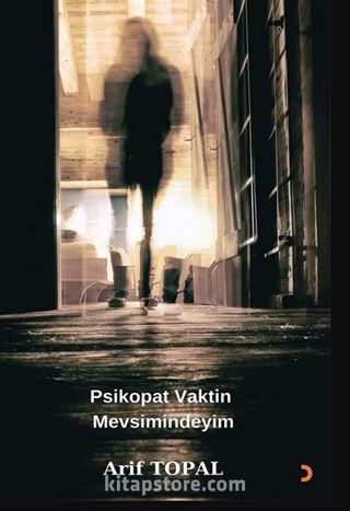 Psikopat Vaktin Mevsimindeyim