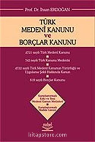 Türk Medeni Kanunu ve Borçlar Kanunu