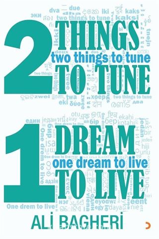 Two Things to Tune One Dream to Live
