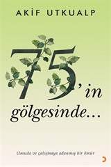 75'in Gölgesinde