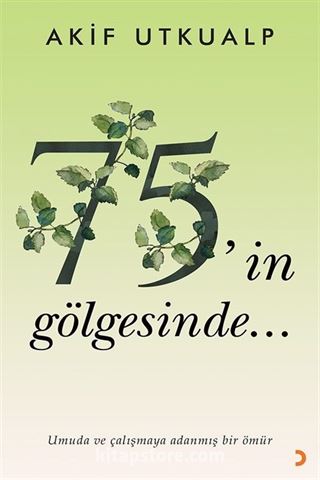 75'in Gölgesinde