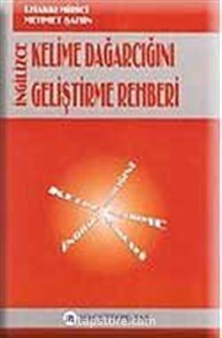 İngilizce Kelime Dağarcığını Geliştirme Rehberi