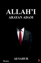 Allah'ı Arayan Adam