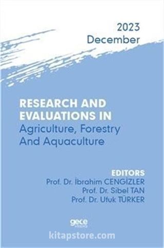 Research And Evaluations In Agriculture, Forestry And Aquaculture - 2023 December